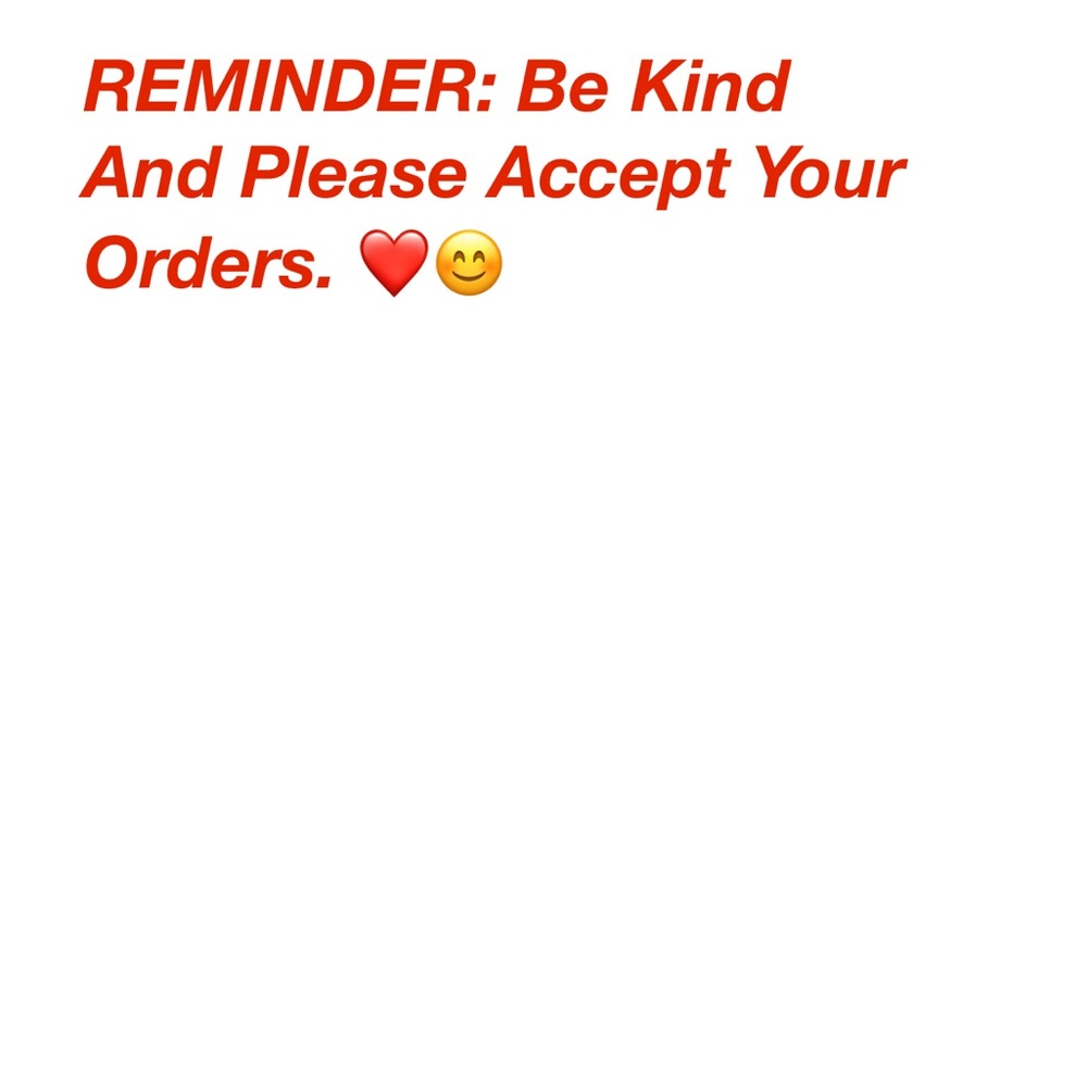 Accept your Orders, Please